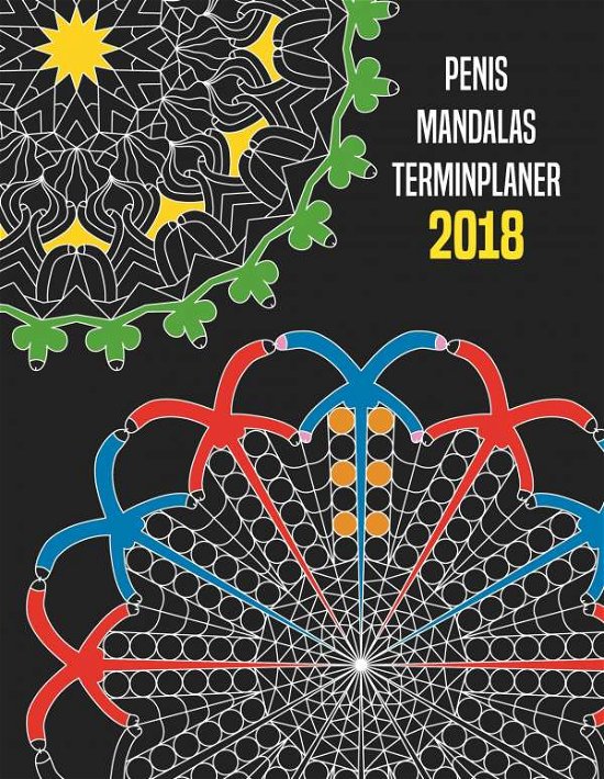 Cover for Wolke · Penis Mandalas Terminplaner 2018 (Buch)