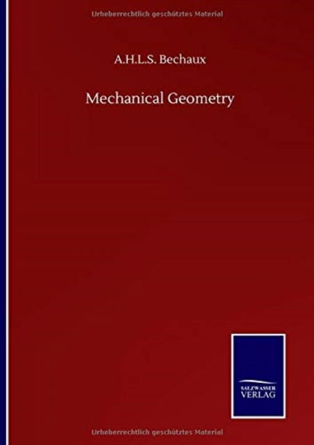 Cover for A H L S Bechaux · Mechanical Geometry (Hardcover Book) (2020)