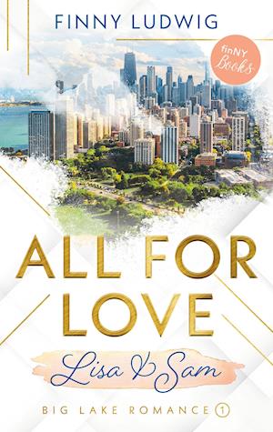 Cover for Finny Ludwig · All for Love (Paperback Book) (2021)