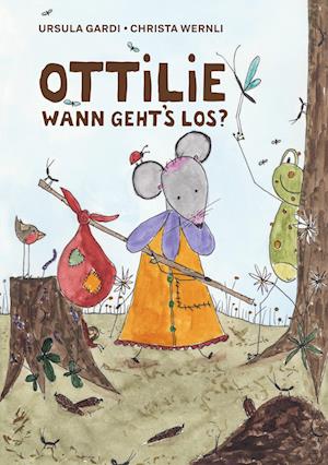 Cover for Ursula Gardi · Ottilie wann geht's los? (Hardcover Book) (2021)