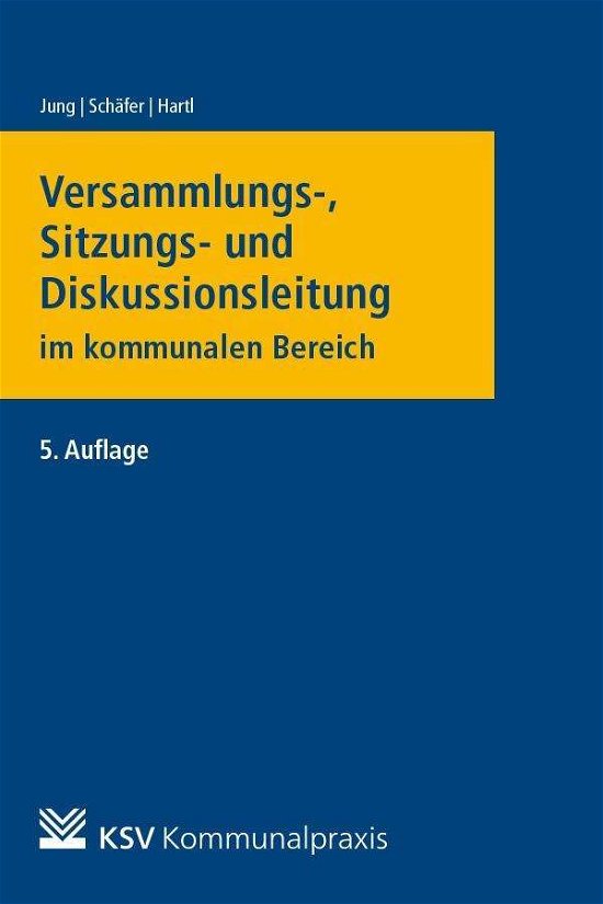 Versammlungs-, Sitzungs- und Disku - Jung - Bøger -  - 9783829314190 - 