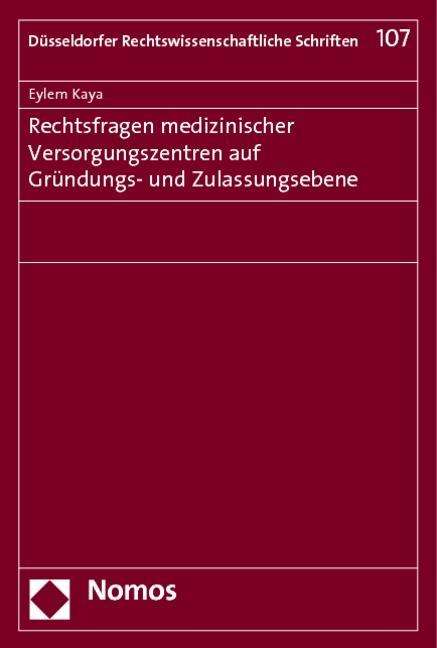 Cover for Kaya · Rechtsfragen medizinischer Versorg (Book)