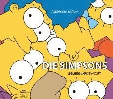 Cover for Alexander Braun · Die Simpsons: Gelber wird's nicht (Book) (2024)