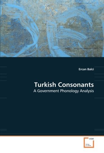 Cover for Ercan Balci · Turkish Consonants: a Government Phonology Analysis (Paperback Bog) (2008)