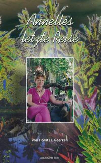 Cover for Geerken · Annettes letzte Reise (Bok) (2016)