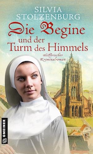 Cover for Silvia Stolzenburg · Die Begine und der Turm des Himmels (Paperback Book) (2022)