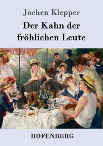 Cover for Klepper · Der Kahn der fröhlichen Leute (Book) (2016)