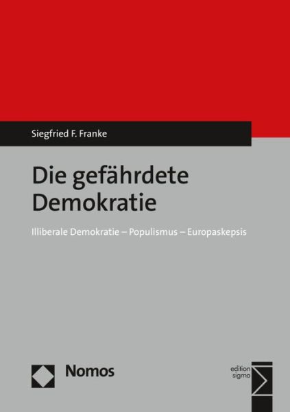 Cover for Franke · Die gefährdete Demokratie (Book) (2017)