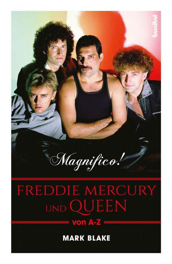 Magnifico! - Mark Blake - Livros - Hannibal Verlag GmbH - 9783854457190 - 9 de dezembro de 2021