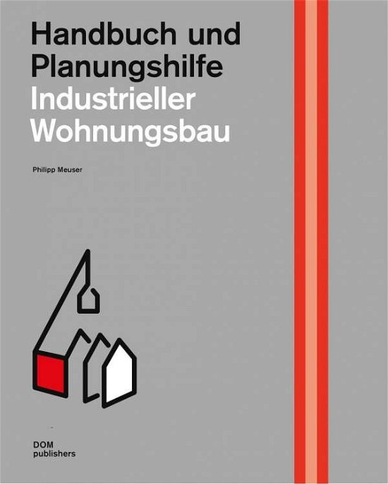 Cover for Meuser · Industrieller Wohnungsbau (Book)