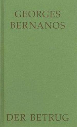 Cover for Georges Bernanos · Der Betrug (Inbunden Bok) (2012)