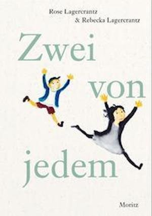 Cover for Rose Lagercrantz · Zwei von jedem (Hardcover bog) (2021)