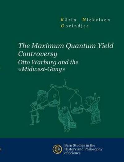 Cover for Govindjee · The Maximum Quantum Yield Controversy (Paperback Book) (2011)