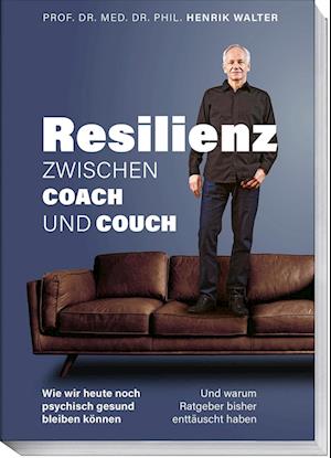 Cover for Henrik Walter · Resilienz – Zwischen Coach und Couch (Book) (2024)