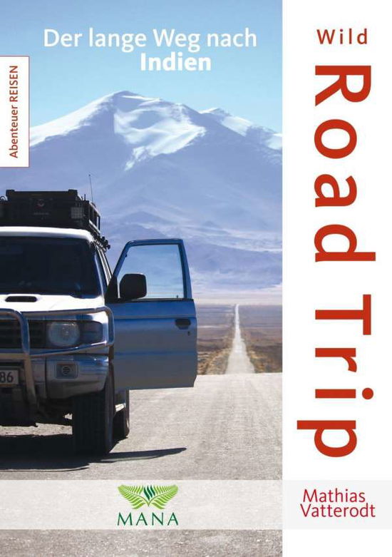 Cover for Vatterodt · Wild Road Trip (Bok)