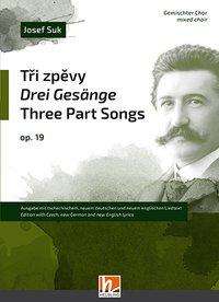 Tri zpevy / Drei Gesänge / Three Part - Suk - Books -  - 9783990355190 - 