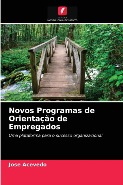 Cover for Jose Acevedo · Novos Programas de Orientacao de Empregados (Paperback Book) (2021)