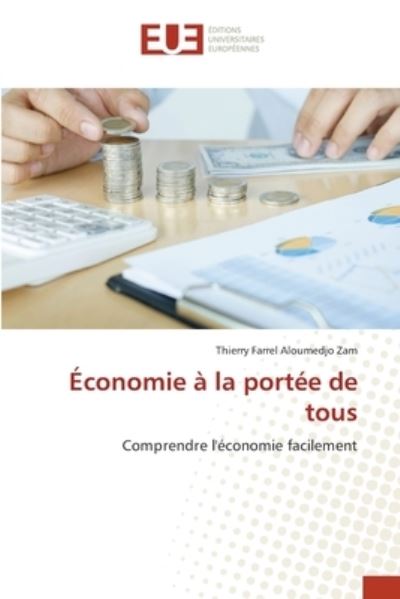 Cover for Thierry Farrel Aloumedjo Zam · Économie à la portée de tous (Paperback Book) (2021)