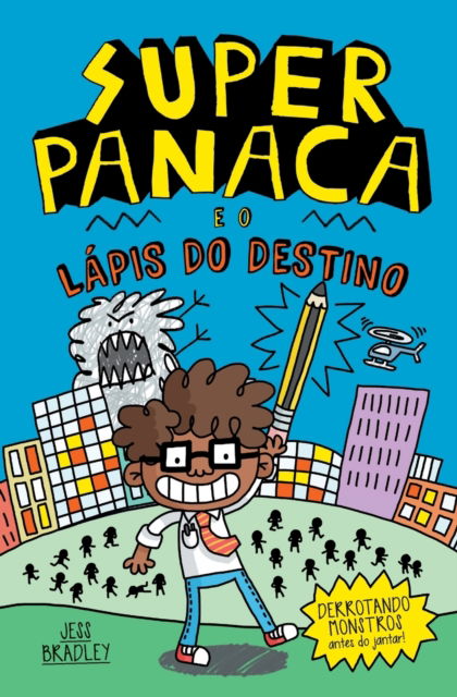 Superpanaca e o lápis do destino - Buobooks.com - Books - Buobooks.com - 9786558882190 - July 26, 2021