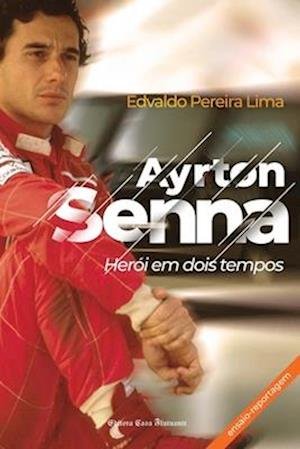 Cover for Edvaldo Pereira Lima · Ayrton Senna (Paperback Bog) (2022)