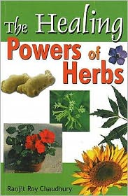 Cover for Ranjit Roy Chaudhury · Healing Powers of Herbs (Taschenbuch) (2007)