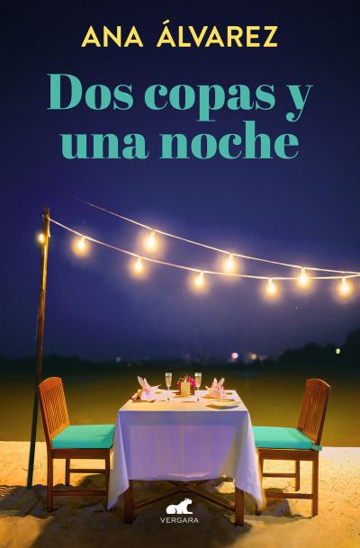 Cover for Ana Álvarez · Dos copas y una noche / Two Glasses and One Night (Paperback Book) (2019)