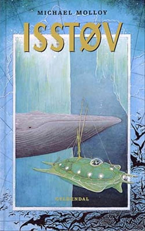 Cover for Michael Molloy · Isstøv (Bound Book) [1st edition] (2003)