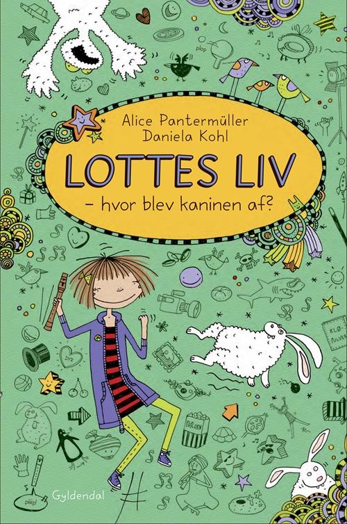 Lottes liv: Lottes liv 4 - Hvor blev kaninen af? - Alice Pantermüller - Bøger - Gyldendal - 9788702177190 - 6. oktober 2015