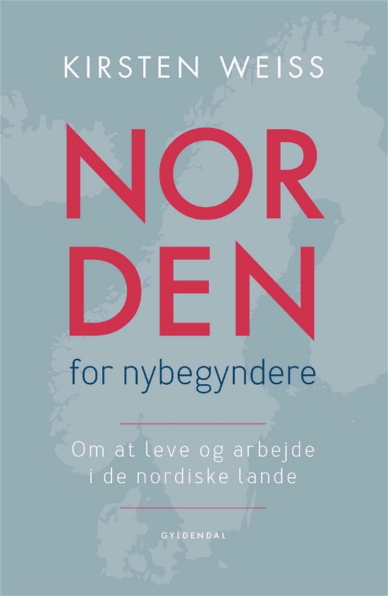 Cover for Kirsten Weiss · Norden for nybegyndere (Sewn Spine Book) [1.º edición] (2017)