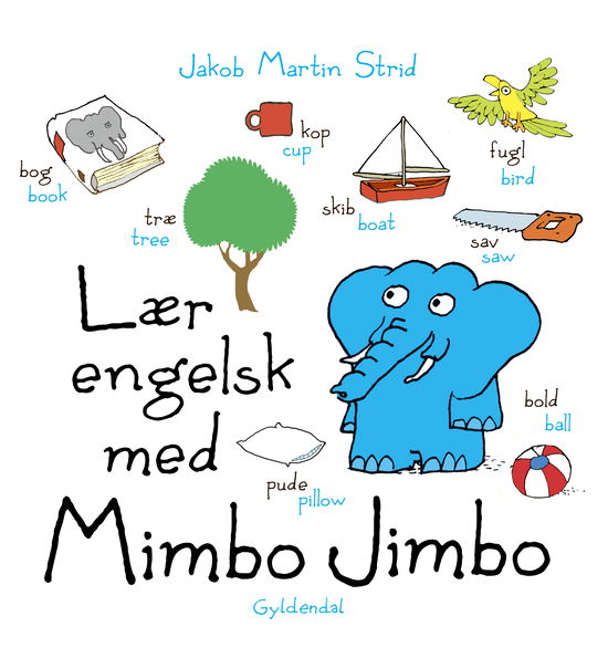 Cover for Jakob Martin Strid · Mimbo Jimbo: Lær engelsk med Mimbo Jimbo (Bound Book) [1. Painos] (2018)