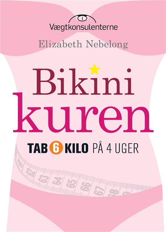 Cover for Elizabeth Nebelong · Bikinikuren (Hæftet bog) [2. udgave] (2018)