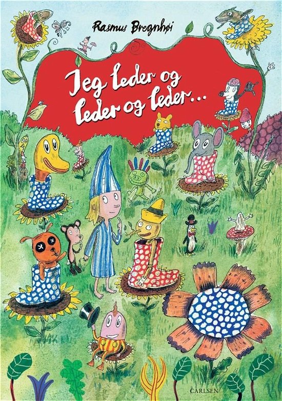 Cover for Rasmus Bregnhøi · Jeg leder og leder og leder ... (Cardboard Book) [1. Painos] (2022)