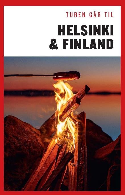 Cover for Trine Daimi Kalliomäki · Politikens Turen går til¤Politikens rejsebøger: Turen går til Helsinki &amp; Finland (Sewn Spine Book) [14e uitgave] (2017)