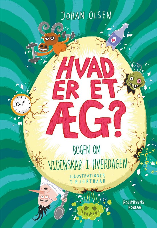 Cover for Johan Olsen · Hvad er et æg? (Sewn Spine Book) [1. Painos] (2019)
