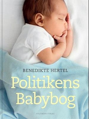 Cover for Benedikte Hertel · Politikens babybog (Bound Book) [6e édition] (2022)
