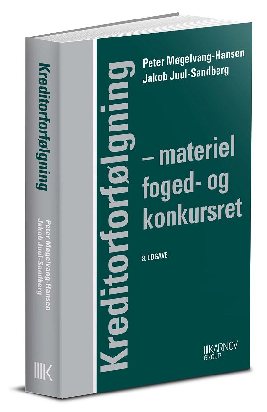 Peter Møgelvang-Hansen; Jakob Juul-Sandberg Bo von Eyben · Kreditorforfølgning (Sewn Spine Book) [8.º edición] (2019)