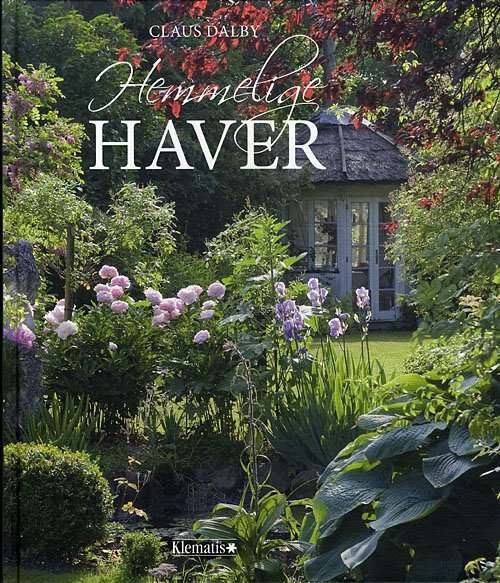 Cover for Claus Dalby · Hemmelige haver (Innbunden bok) [1. utgave] (2011)