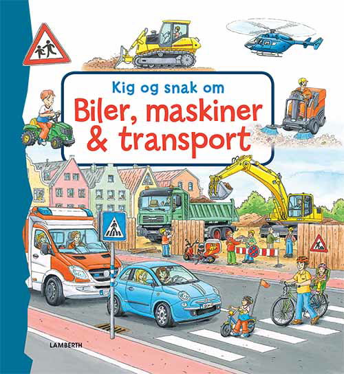 Cover for Sandra Grimm · Kig og snak: Kig og snak om biler, maskiner og transport (Cardboard Book) [1º edição] (2020)