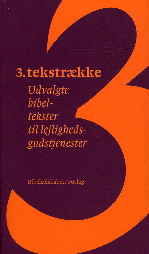 3. tekstrække -  - Livros - Bibelselskabet - 9788775236190 - 29 de outubro de 2010