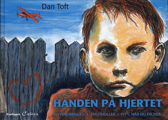 Cover for Dan Toft · Hånden på hjertet (Bound Book) [1. wydanie] [Indbundet] (2012)