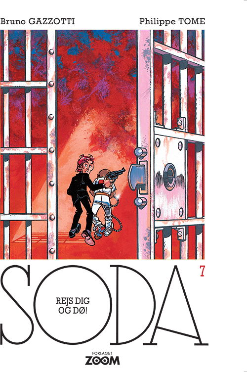 Cover for Philippe Tome · Soda: Soda 7: Rejs dig og dø! (Taschenbuch) [1. Ausgabe] (2018)