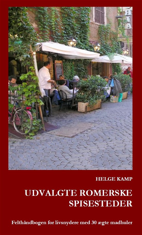 Cover for Helge Kamp · Udvalgte Romerske Spisesteder (Paperback Book) [1st edition] (2023)