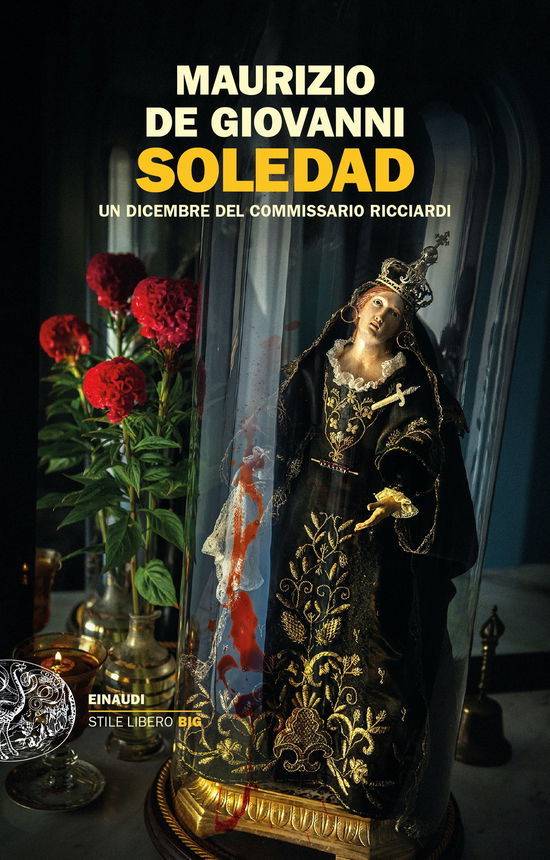 Cover for Maurizio De Giovanni · Soledad. Un Dicembre Del Commissario Ricciardi (Book)