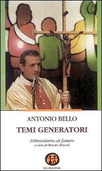 Cover for Antonio Bello · Temi Generatori. Abbecedario Al Futuro (Book)