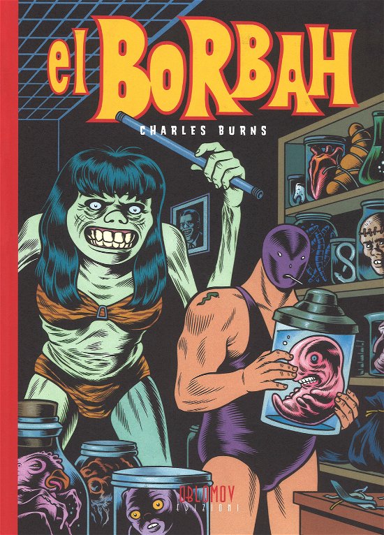 Cover for Charles Burns · El Borbah (Buch)