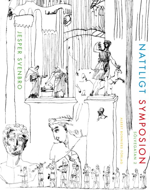 Cover for Jesper Svenbro · Nattligt symposion, Sölvegatan 2 (Hardcover Book) (2020)