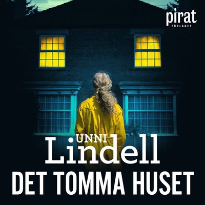 Cover for Unni Lindell · Det tomma huset (Audiobook (MP3)) (2022)