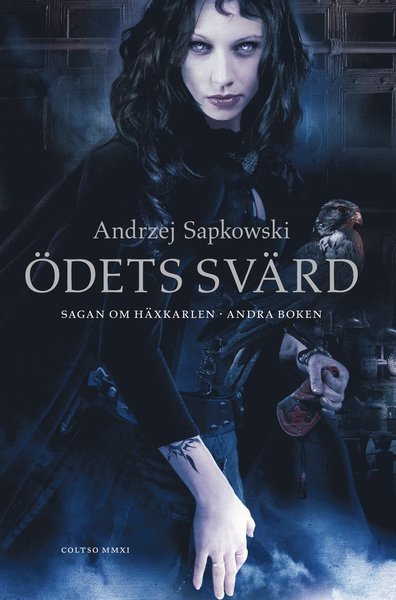 Cover for Andrzej Sapkowski · Witcher: Ödets svärd (Innbunden bok) (2011)