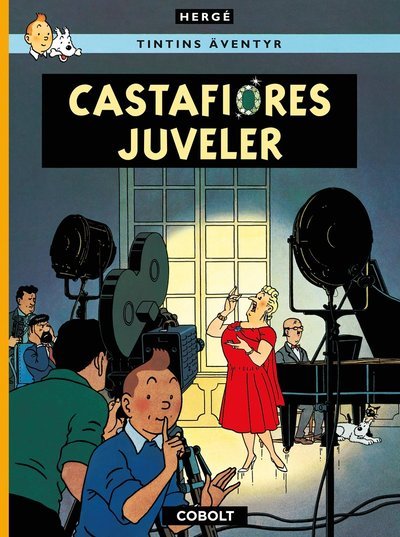Cover for Hergé · Tintins äventyr: Castafiores juveler (Inbunden Bok) (2020)