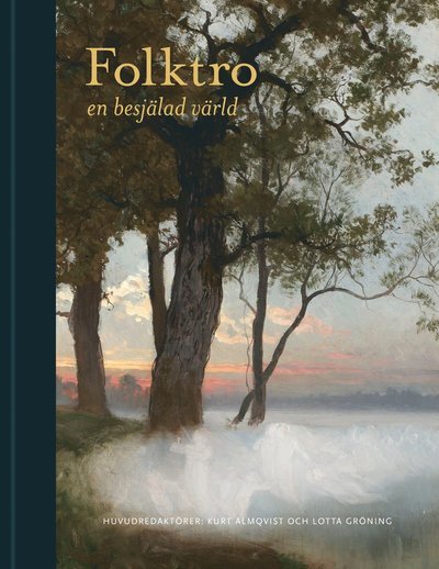 Cover for Andreas Winkler · Folktro : En besjälad värld (Book) (2021)